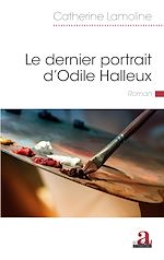 Télécharger le livre :  Le dernier portrait d'Odile Halleux
