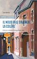 Télécharger le livre :  Il nous faut drainer la colère