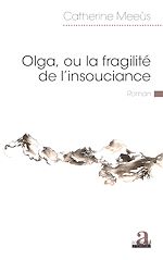 Télécharger le livre :  Olga, ou la fragilité de l'insouciance