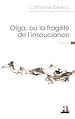 Télécharger le livre :  Olga, ou la fragilité de l'insouciance