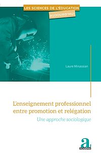 Télécharger le livre :  L'enseignement professionnel entre promotion et relégation