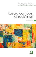 Télécharger le livre :  Kayak, compost et rock'n roll