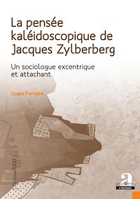 Télécharger le livre :  La pensée kaléidoscopique de Jacques Zylberberg