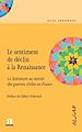 Télécharger le livre :  Le sentiment de déclin à la Renaissance