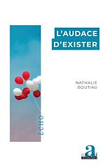Télécharger le livre :  L'audace d'exister