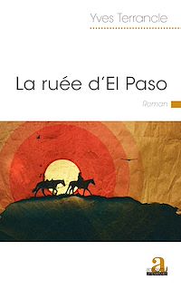 Télécharger le livre :  La ruée d'El Paso