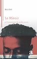 Télécharger le livre :  Le Miroir