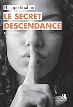 Télécharger le livre :  Le secret Descendance