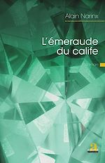 Télécharger le livre :  L'émeraude du Calife