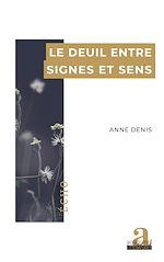 Télécharger le livre :  Le deuil entre signes et sens