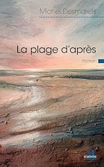 Télécharger le livre :  La plage d'après