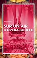 Télécharger le livre :  Sur un air d'opéra-bouffe