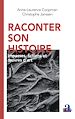 Télécharger le livre :  Raconter son histoire