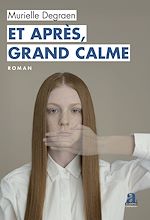 Télécharger le livre :  Et après, grand calme