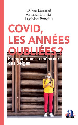 Téléchargez le livre :  Covid, les années oubliées?