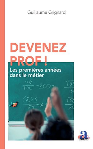 Téléchargez le livre :  Devenez prof!