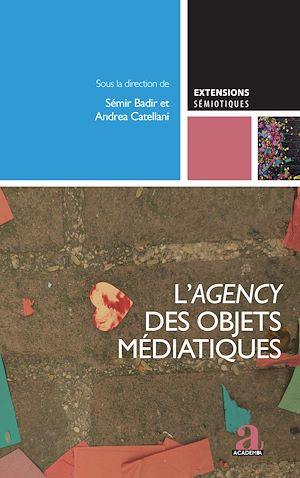 Téléchargez le livre :  L'agency des objets médiatiques