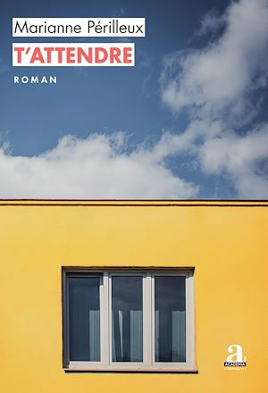 Téléchargez le livre :  T'attendre