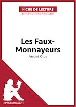 Télécharger le livre :  Les Faux-Monnayeurs d'André Gide (Fiche de lecture)
