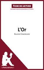 Télécharger le livre :  L'Or de Blaise Cendrars (Fiche de lecture)