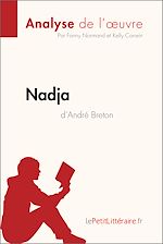 Télécharger le livre :  Nadja d'André Breton (Analyse de l'œuvre)
