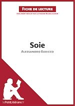 Télécharger le livre :  Soie d'Alessandro Baricco (Fiche de lecture)