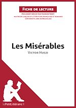 Télécharger le livre :  Les Misérables de Victor Hugo (Fiche de lecture)