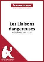 Télécharger le livre :  Les Liaisons dangereuses de Pierre Choderlos de Laclos (Fiche de lecture)