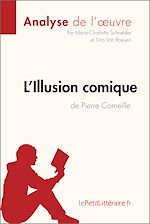 Télécharger le livre :  L'Illusion comique de Pierre Corneille (Analyse de l'oeuvre)
