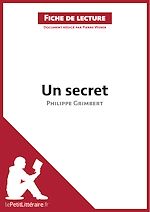 Télécharger le livre :  Un secret de Philippe Grimbert (Fiche de lecture)