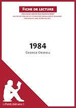 Télécharger le livre :  1984 de George Orwell (Fiche de lecture)