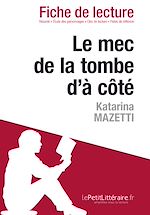 Télécharger le livre :  Le mec de la tombe d'à côté de Katarina Mazetti - Fiche de lecture