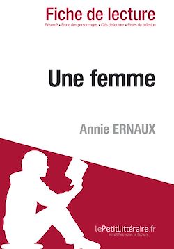Télécharger le livre :  Une femme de Annie Ernaux - Fiche de lecture