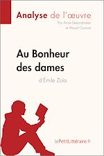 Télécharger le livre :  Au Bonheur des Dames d'Émile Zola (Analyse de l'oeuvre)