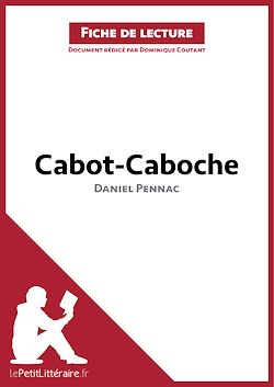Télécharger le livre :  Cabot-Caboche de Daniel Pennac (Fiche de lecture)