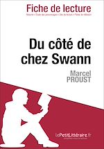 Télécharger le livre :  Du côté de chez Swann de Marcel Proust - Fiche de lecture