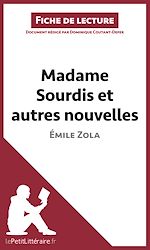 Télécharger le livre :  Madame Sourdis et autres nouvelles de Émile Zola (Fiche de lecture)