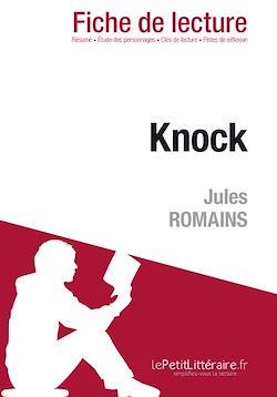Télécharger le livre :  Knock, Jules Romains - Fiche de lecture