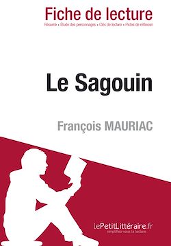 Télécharger le livre :  Le Sagouin, François Mauriac - Fiche de lecture