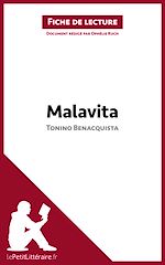Télécharger le livre :  Malavita de Tonino Benacquista (Fiche de lecture)