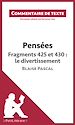 Télécharger le livre :  Pensées de Blaise Pascal - Fragments 425 et 430 : le divertissement
