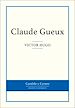 Télécharger le livre :  Claude Gueux