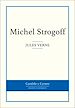 Télécharger le livre :  Michel Strogoff