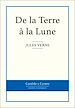 Télécharger le livre :  De la Terre à la Lune