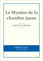 Télécharger le livre :  Le Mystère de la chambre jaune