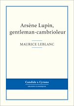 Télécharger le livre :  Arsène Lupin, gentleman-cambrioleur