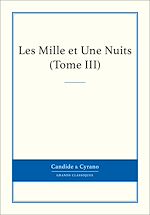 Télécharger le livre :  Les Mille et Une Nuits, Tome III