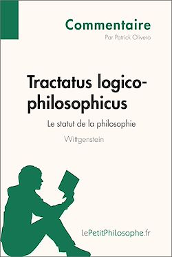 Télécharger le livre :  Tractatus logico-philosophicus de Wittgenstein - Le statut de la philosophie (Commentaire)
