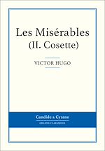 Télécharger le livre :  Les Misérables II - Cosette