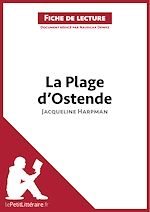 Télécharger le livre :  La Plage d'Ostende de Jacqueline Harpman (Fiche de lecture)